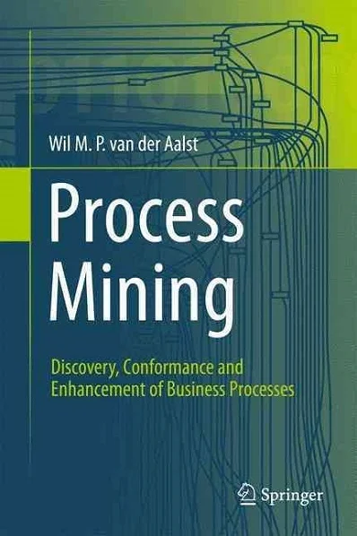 Book - Process Mining: Discovery, Conformance and Enhancement of
                  Business Processes